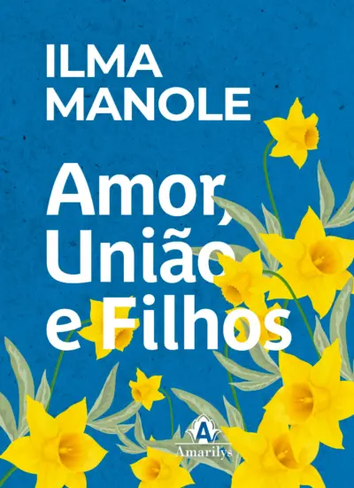 Amor, união e filhos