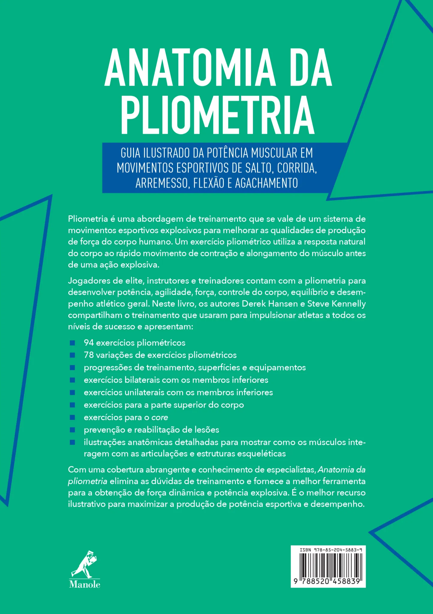 Anatomia da pliometria: guia ilustrado da potência muscular em movimentos esportivos de salto, corrida, arremesso, flexão e agachamento Anatomia da pliometria Quarta Capa