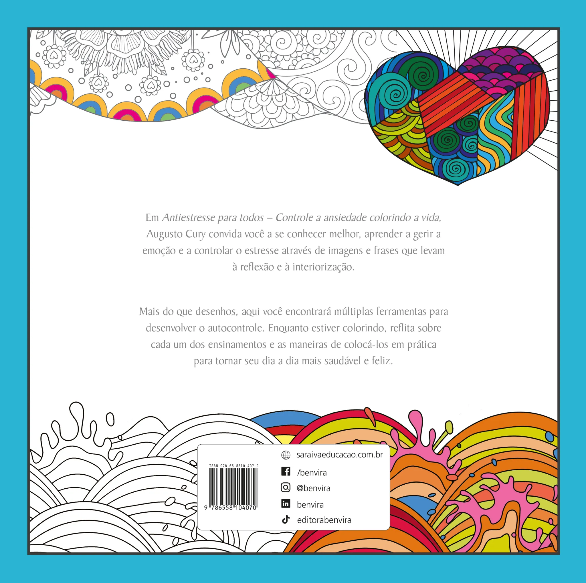 Antiestresse para todos: Controlando a ansiedade, colorindo a vida Antiestresse para todos Quarta Capa