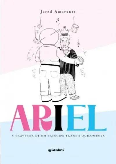 Ariel - A travessia de um príncipe trans e quilombola