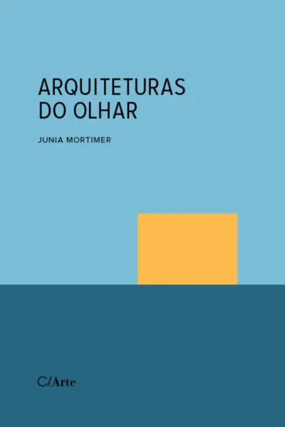 Arquiteturas do olhar