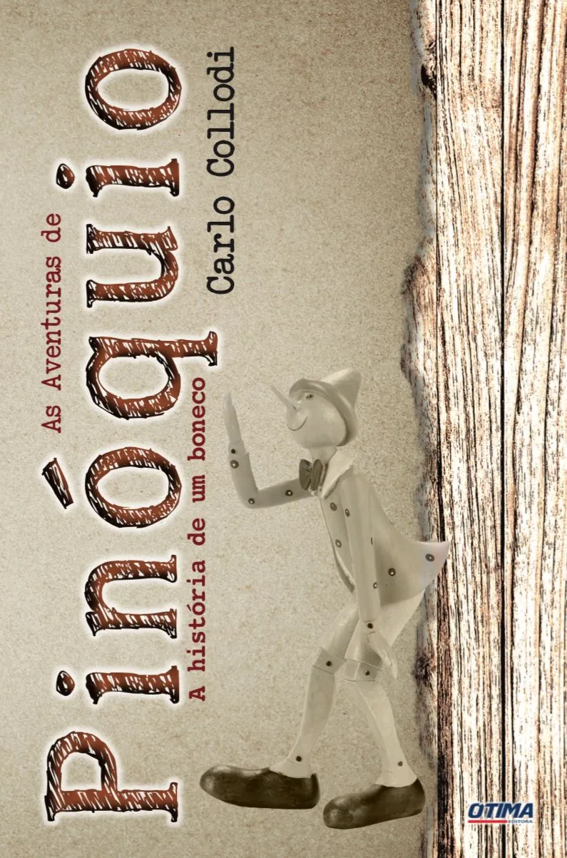 As aventuras de Pinóquio: as aventuras de um boneco As aventuras de Pinóquio: as aventuras de um boneco