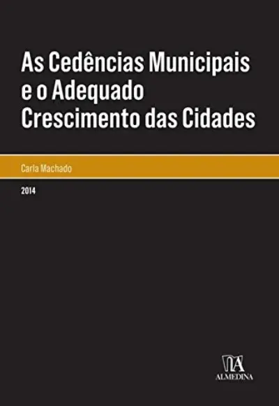 As cedências municipais e o adequado crescimento das cidades