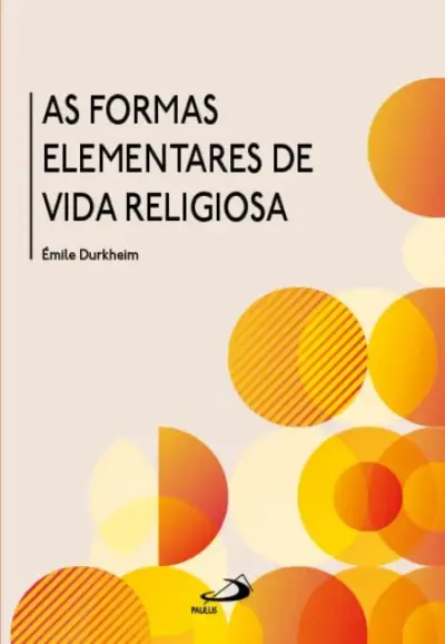 As formas elementares de vida religiosa