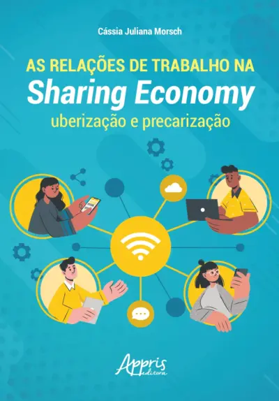 As relações de trabalho na Sharing Economy