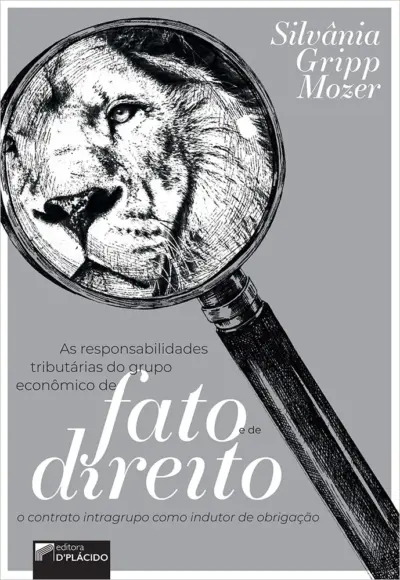 As responsabilidades tributárias do grupo econômico de fato e de direito