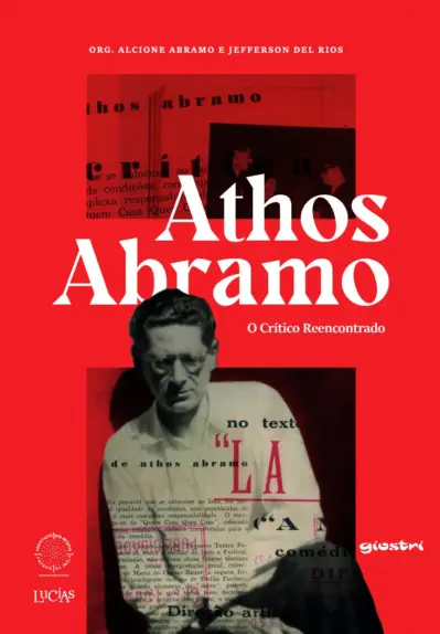 Athos Abramo - O crítico reencontrado