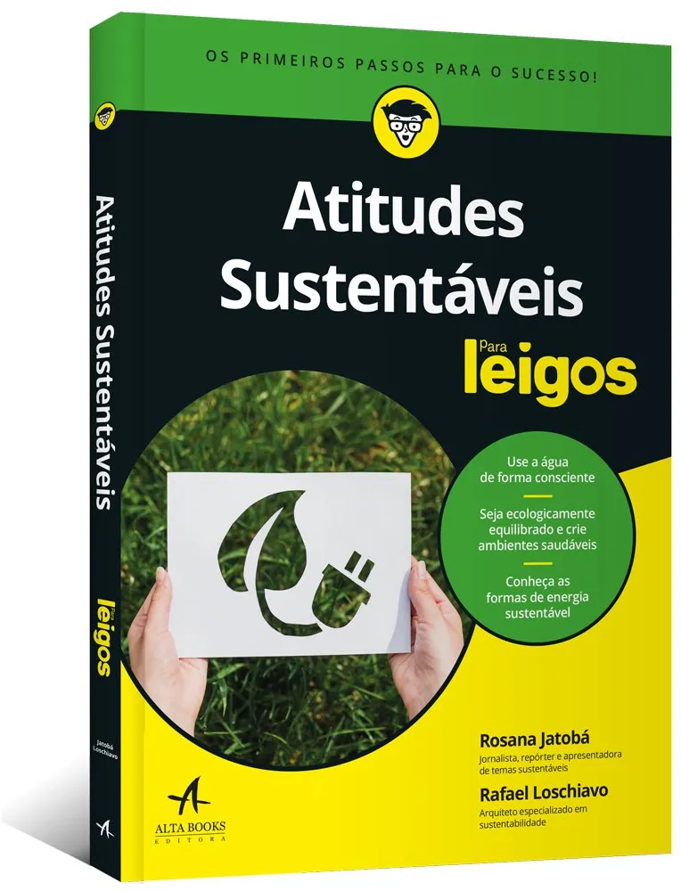 Atitudes sustentáveis para leigos: como descobrir suas reais metas e chegar aonde você quer Atitudes sustentáveis para leigosImagens Sem Perspectiva