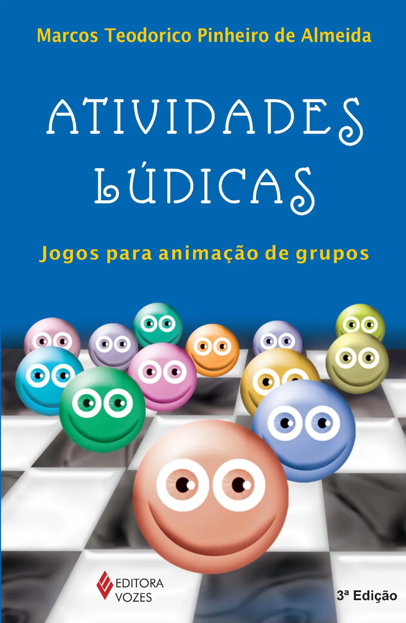 Atividades lúdicas: jogos para animação de grupos Atividades lúdicas: jogos para animação de grupos