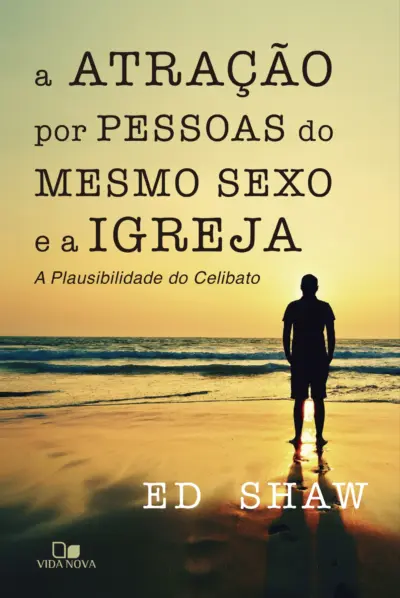 Atração por pessoas do mesmo sexo e a igreja, a