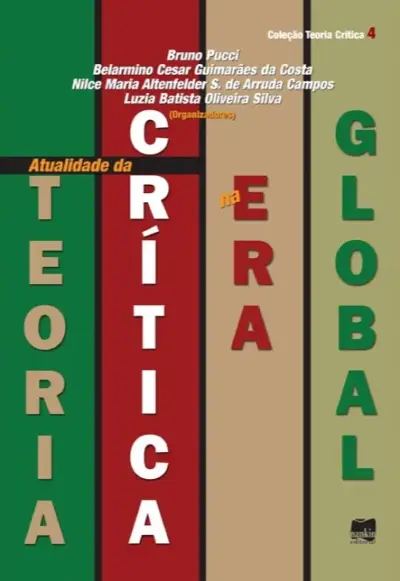 Atualidade da teoria crítica na era global