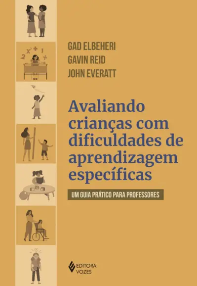 Avaliando crianças com dificuldades de aprendizagens específicas