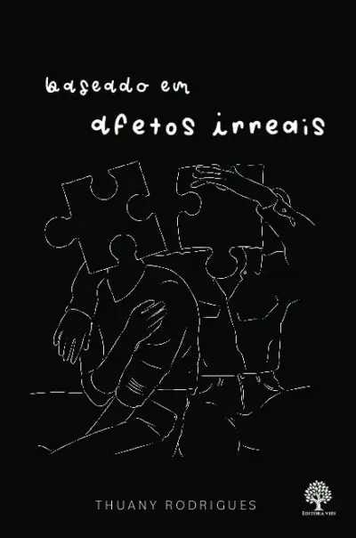 Baseado em afetos irreais