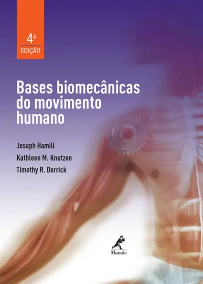 Bases biomecânicas do movimento humano
