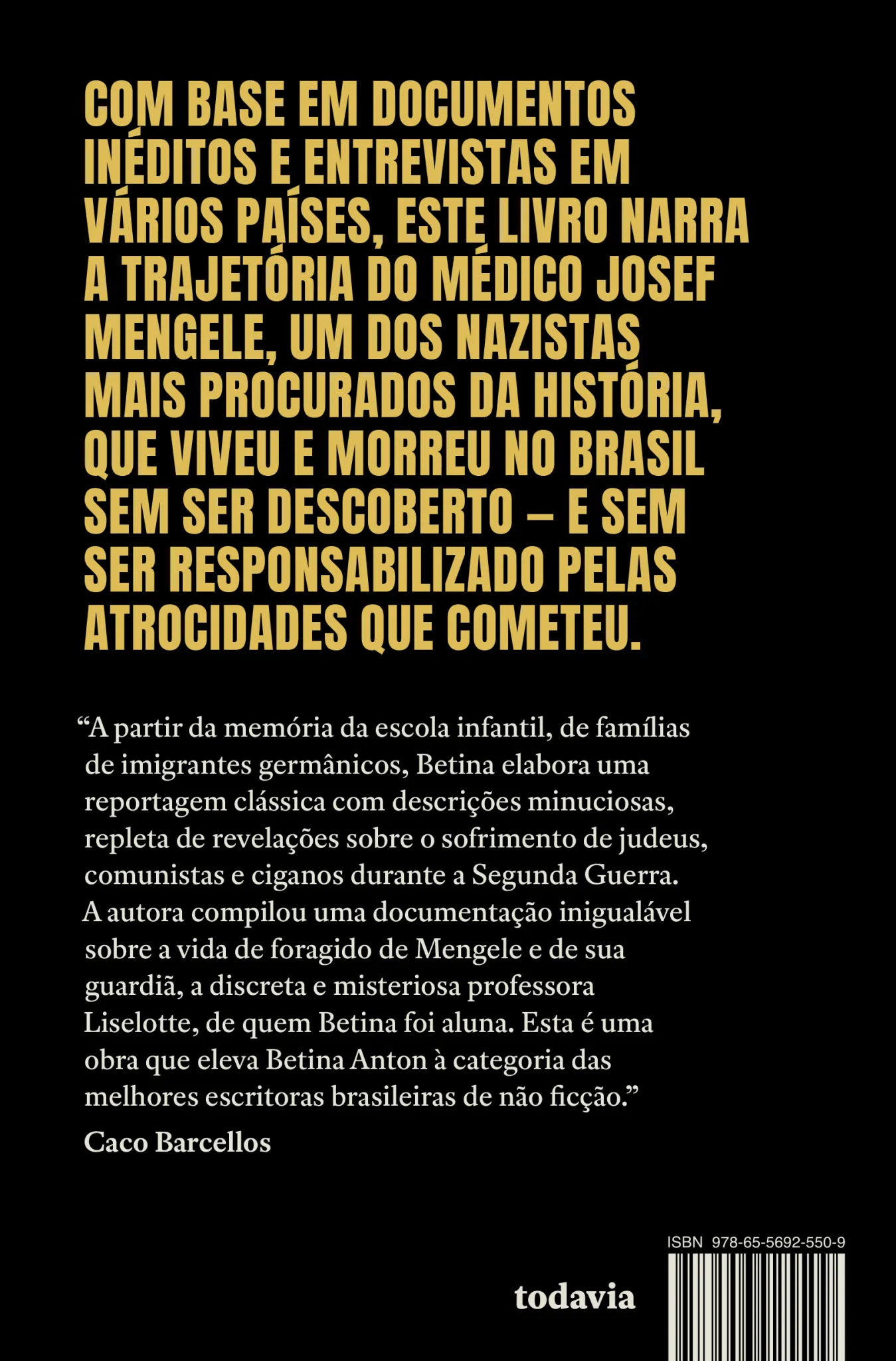 Baviera Tropical: A história de Josef Mengele, o médico nazista mais procurado do mundo, que viveu quase vinte anos no Brasil sem nunca ser pego Baviera Tropical Quarta Capa