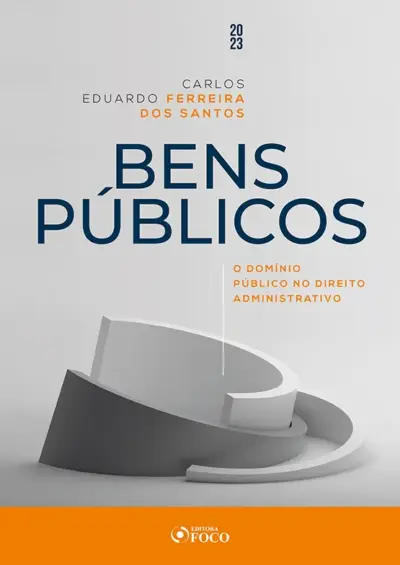 Bens públicos - O domínio público no direito administrativo