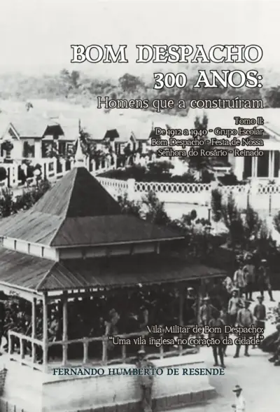 Bom Despacho 300 Anos