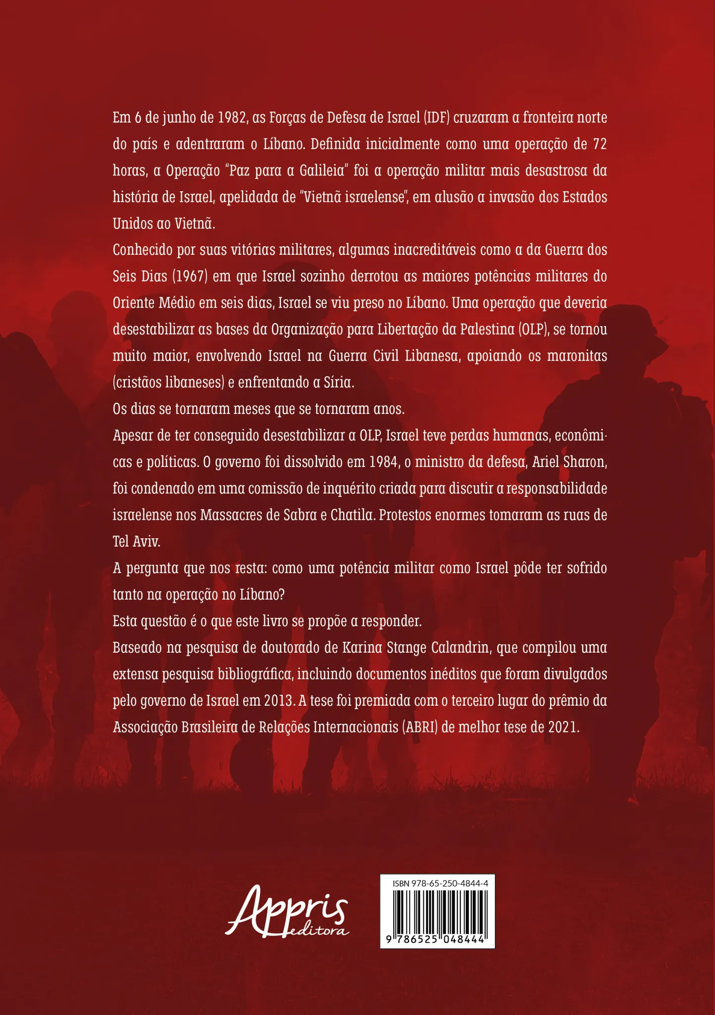 Bom dia, Líbano: como Israel criou a operação “Paz para a Galileia” em 1982 Bom dia, Líbano Quarta Capa
