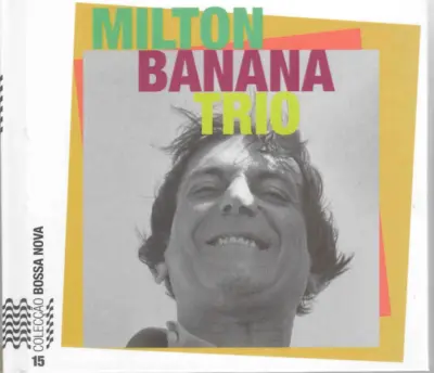 Bossa nova milton banana trio + cd