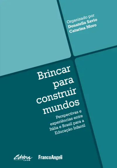 Brincar para construir mundos