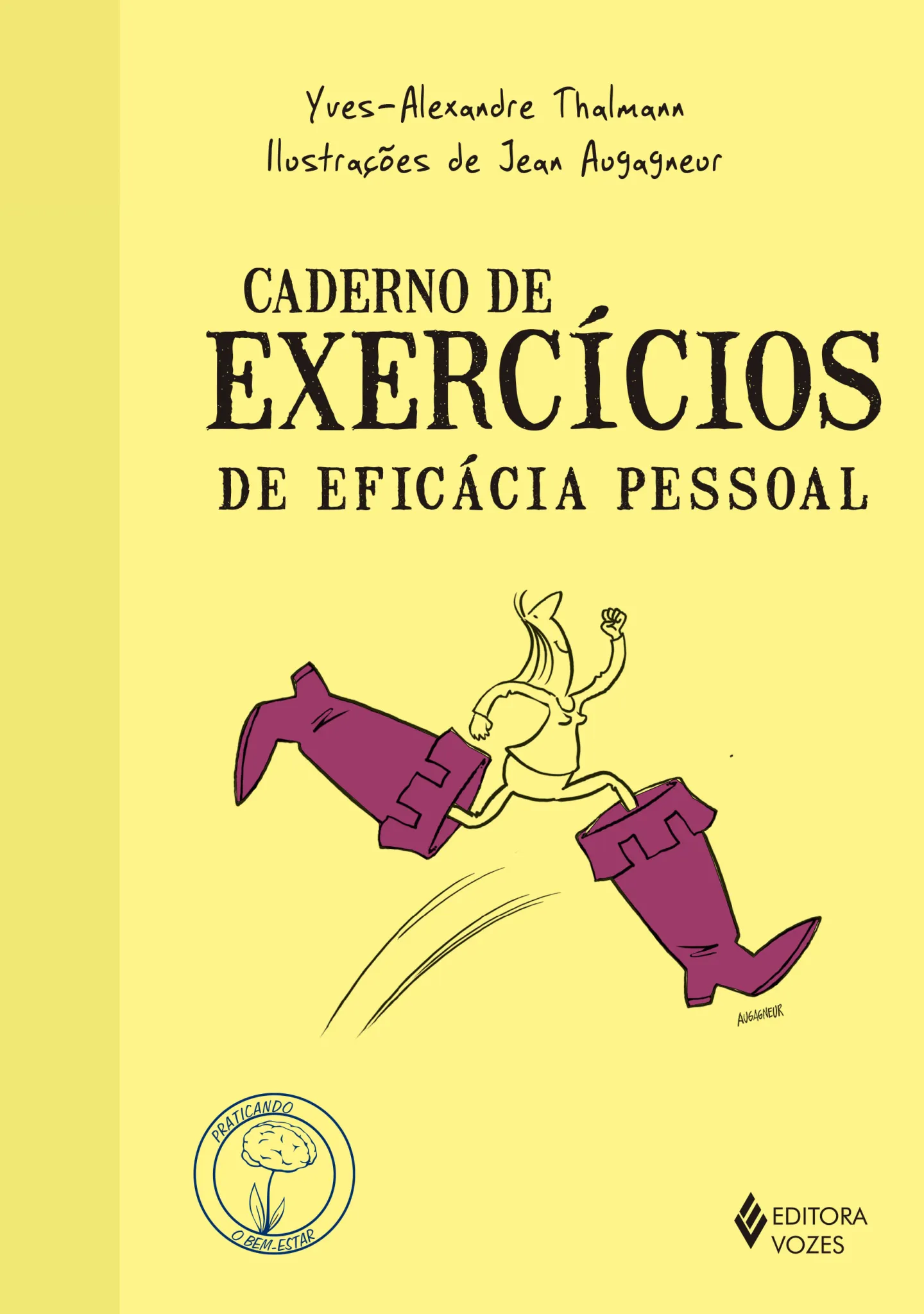Caderno de exercícios de eficácia pessoal: Caderno de exercícios de eficácia pessoal: