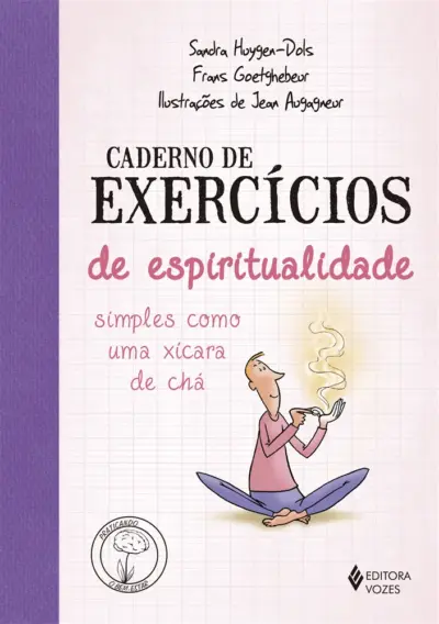 Caderno de exercícios de espiritualidade simples como uma xícara de chá