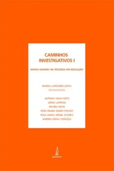 Caminhos investigativos I