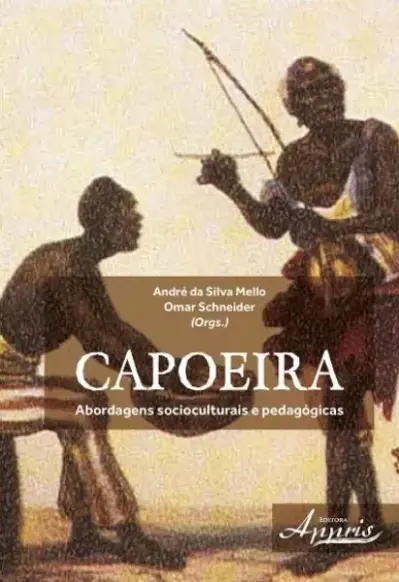 Capoeira: abordagens socioculturais e pedagógicas