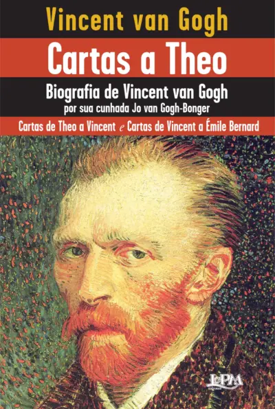 Cartas a theo e outros documentos sobre a vida de van gogh