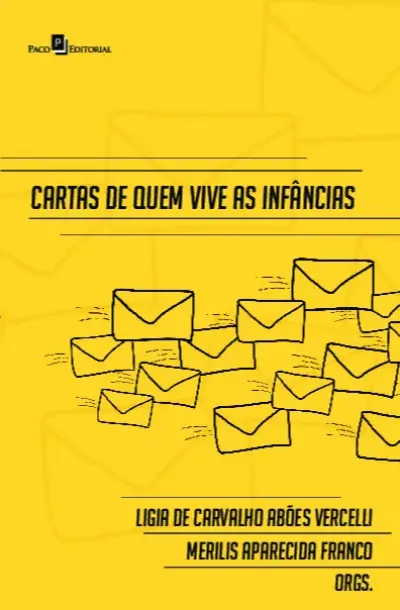 Cartas de quem vive as infâncias
