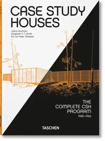 Case study houses. the complete csh program 1945-1966. 40th ed.
