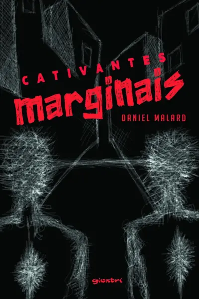 Cativantes marginais