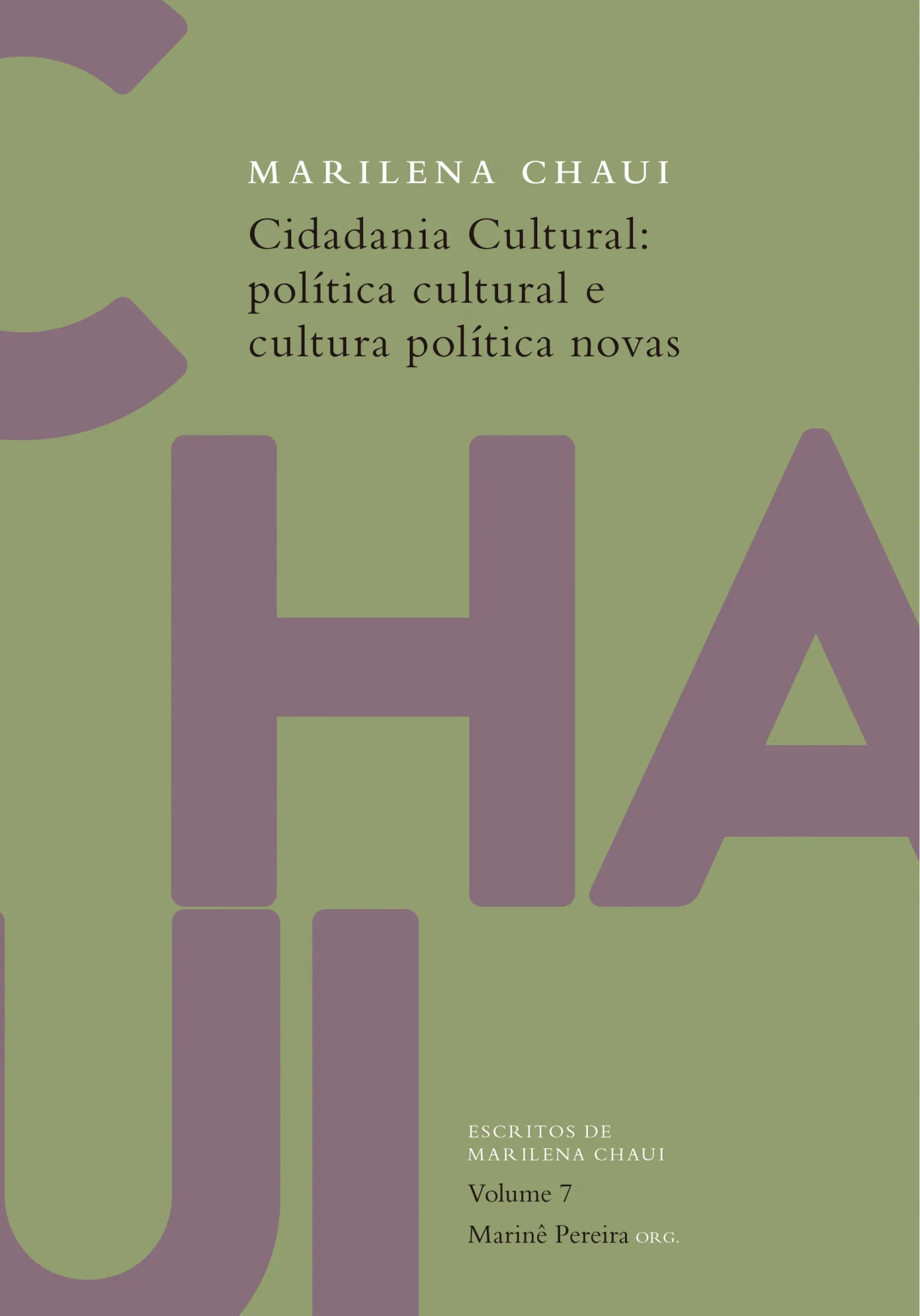 Cidadania cultural: Política cultural e cultura política novas Cidadania cultural: Política cultural e cultura política novas