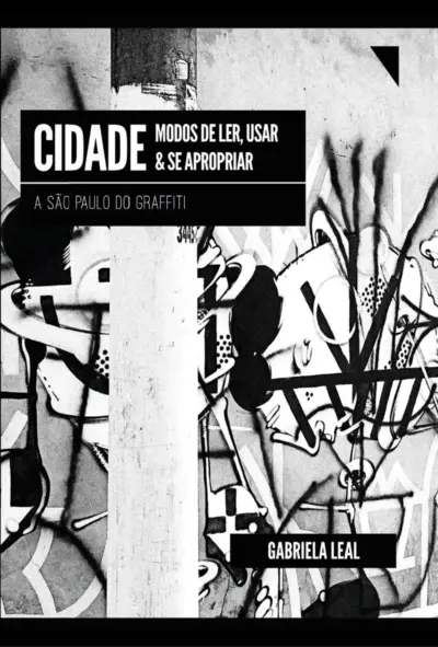 Cidade: modos de ler, usar e se apropriar