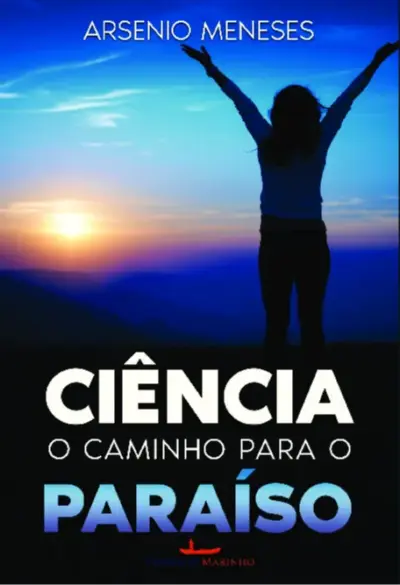Ciência: o caminho para o paraíso