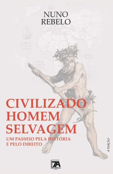 Civilizado homem selvagem