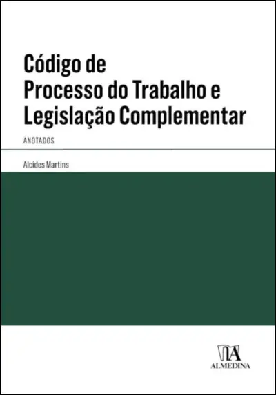 Código de processo do trabalho e legislação complementar