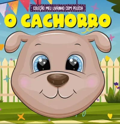 Coleção Meu Livrinho com Pelúcia - O Cachorro