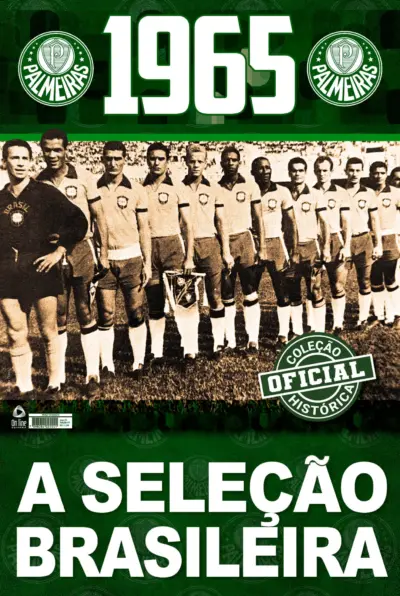 Coleção Oficial Histórica Palmeiras - Seleção Brasileira 1965