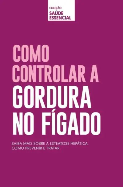 Como controlar a gordura no fígado