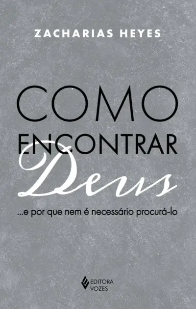 Como encontrar deus...