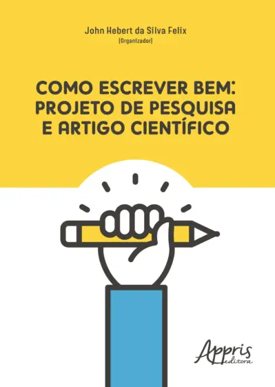 Como escrever bem: projeto de pesquisa e artigo científico
