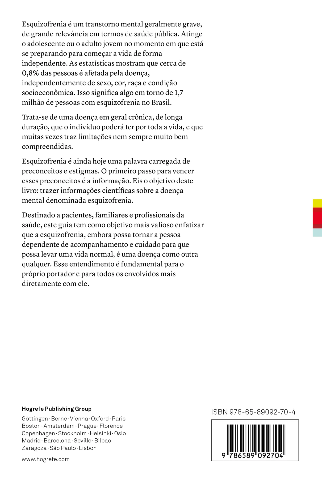 Como lidar com a esquizofrenia: Como lidar com a esquizofrenia Quarta Capa