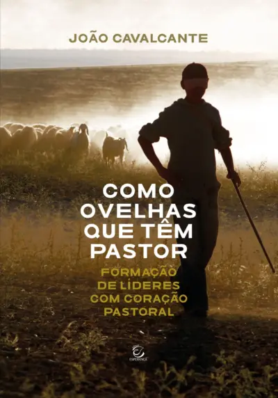 Como ovelhas que têm pastor