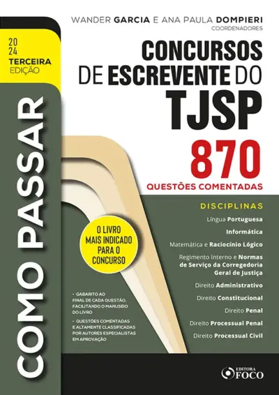 Como passar em concursos de escrevente do TJSP - 870 questões comentadas - 2024