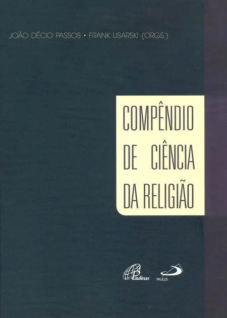 Compêndio de ciência da religião: Compêndio de ciência da religião: