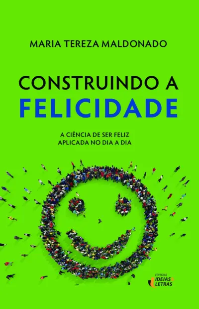 Construindo a felicidade