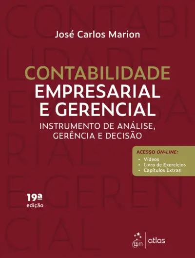 Contabilidade Empresarial - Instrumento de Análise, Gerência e Decisão