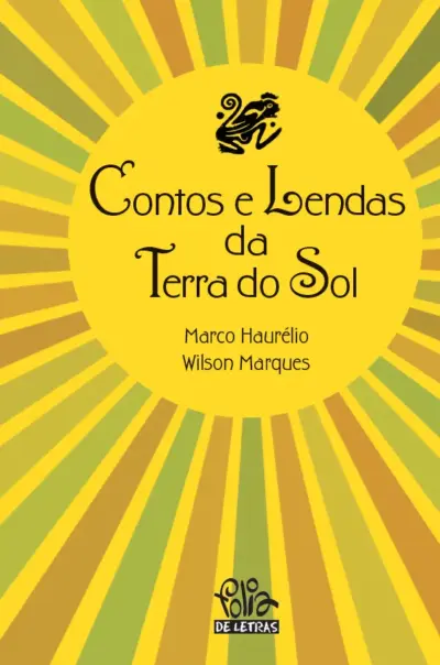 Contos e lendas na terra do sol
