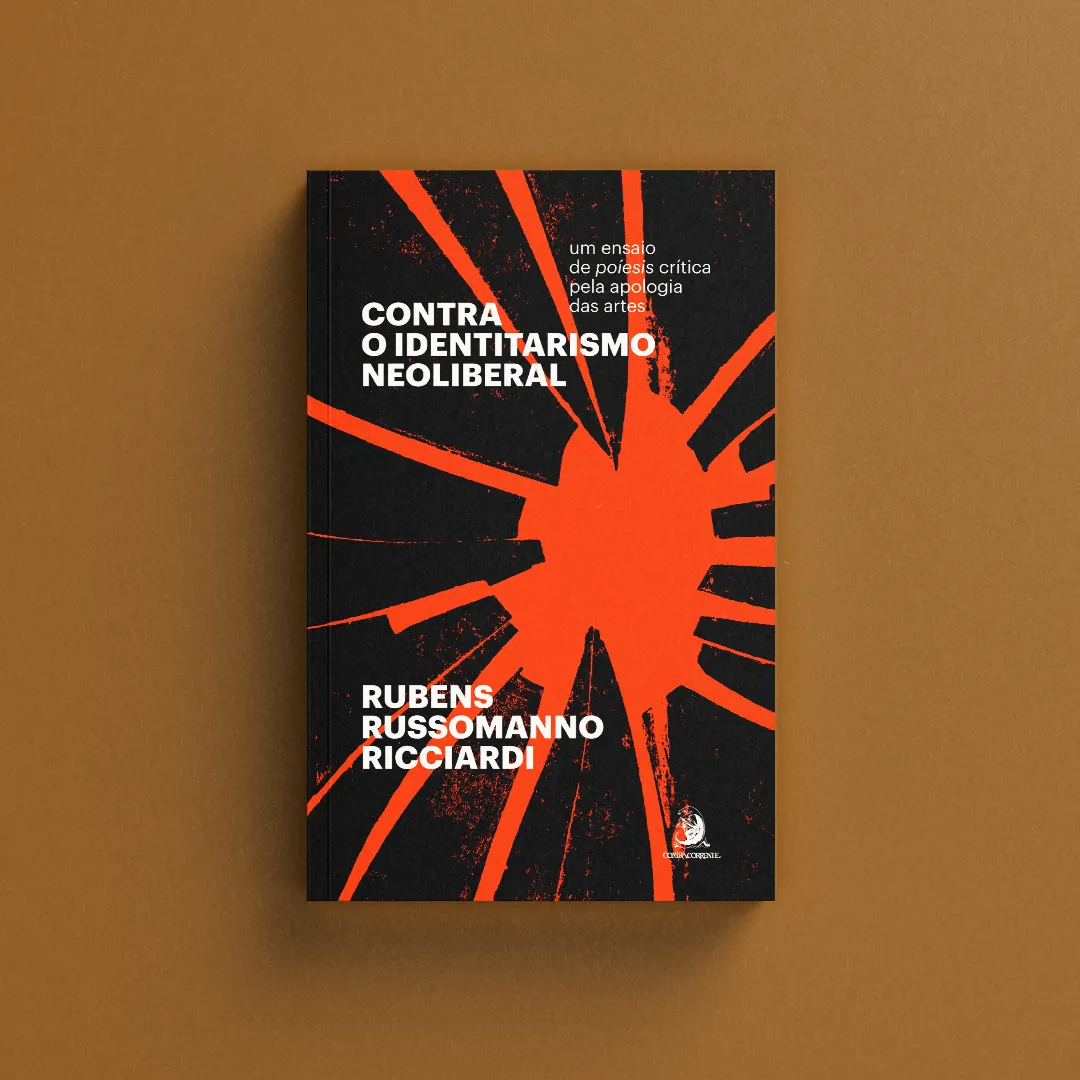 Contra o identitarismo neoliberal: um ensaio de poíesis crítica pela apologia das artes: Contra o identitarismo neoliberal: um ensaio de poíesis crítica pela apologia das artesImagens Internas